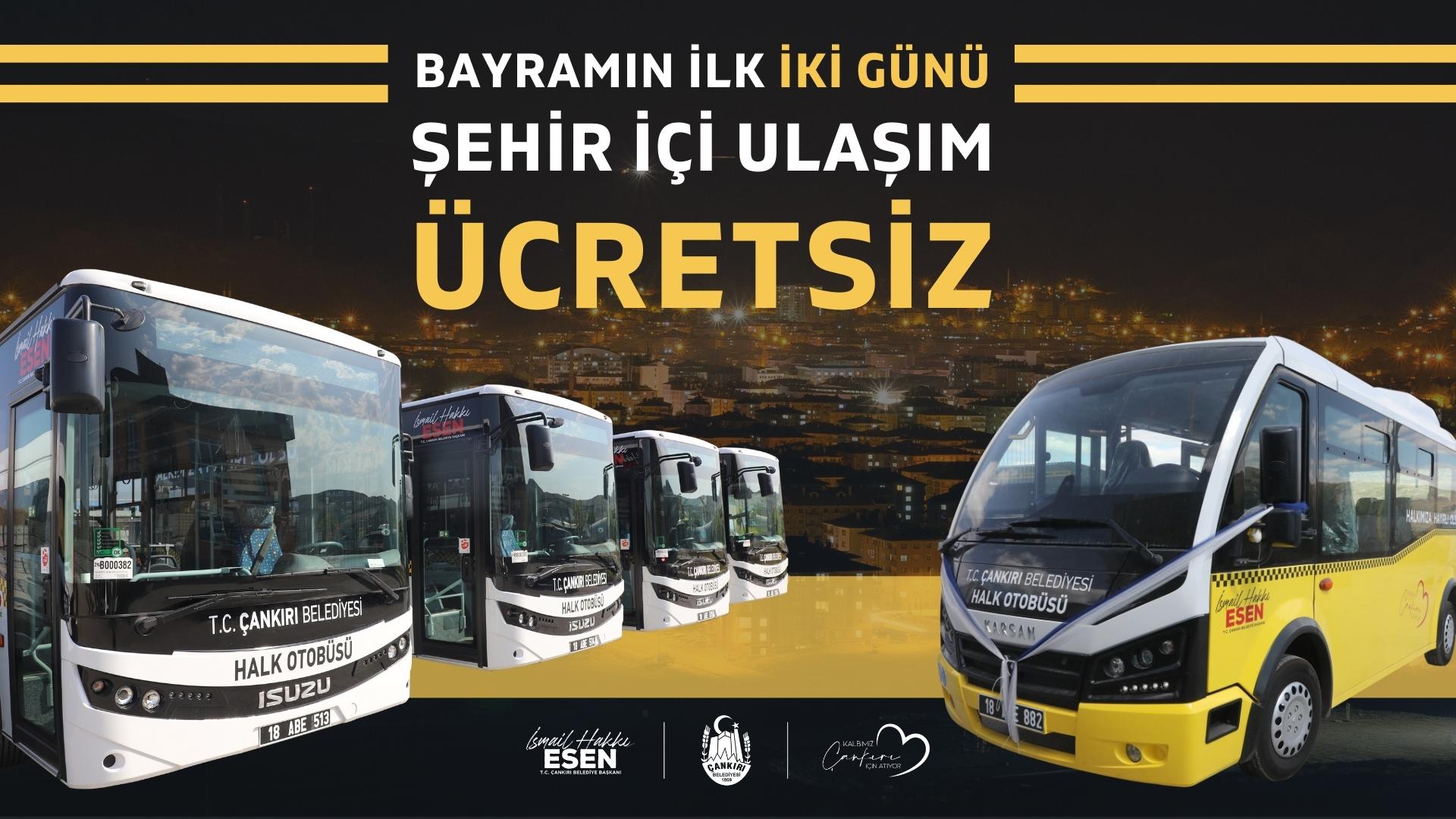 Bayramın ilk iki günü halk otobüsleri ücretsiz olacak