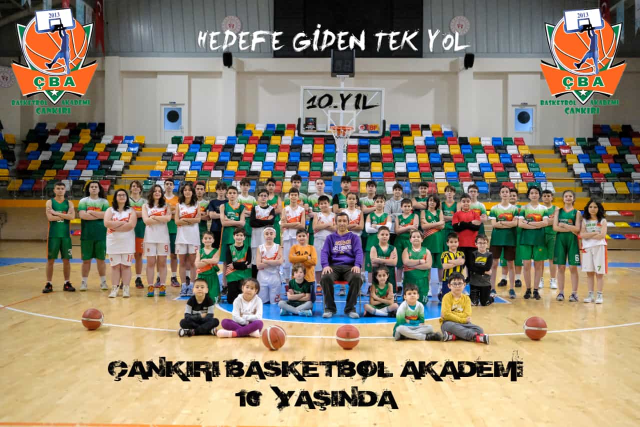 Çankırı Basketbol Akademi 10 yaşında