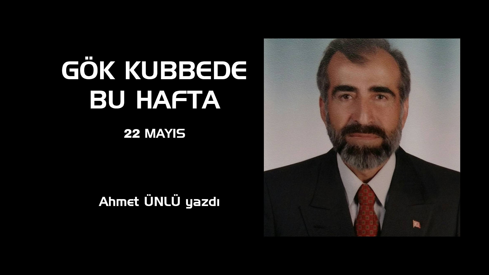 Gök Kubbede Bu Hafta
